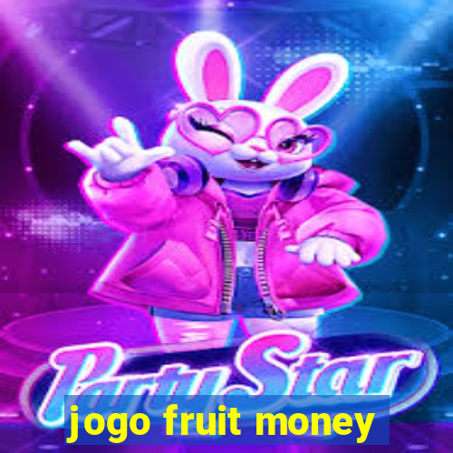 jogo fruit money